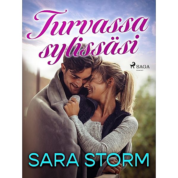 Turvassa sylissäsi, Sara Storm