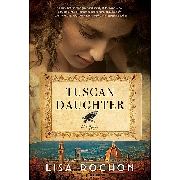 Tuscan Daughter, Lisa Rochon