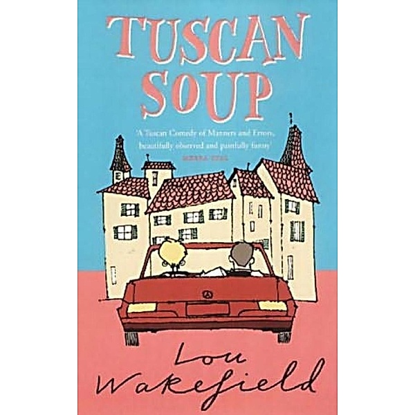 Tuscan Soup, Lou Wakefield