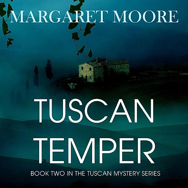 Tuscan Temper, Margaret Moore