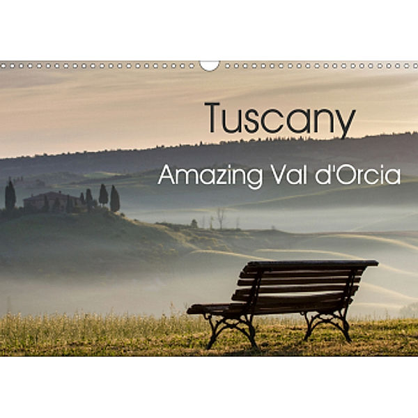 Tuscany Amazing Val d'Orcia (Wall Calendar 2021 DIN A3 Landscape), N N