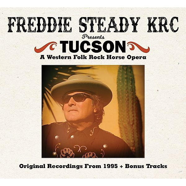 Tuscon, Freddie Steady Krc
