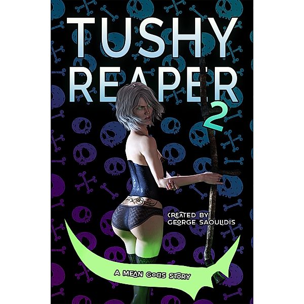 Tushy Reaper 2 / Tushy Reaper, George Saoulidis