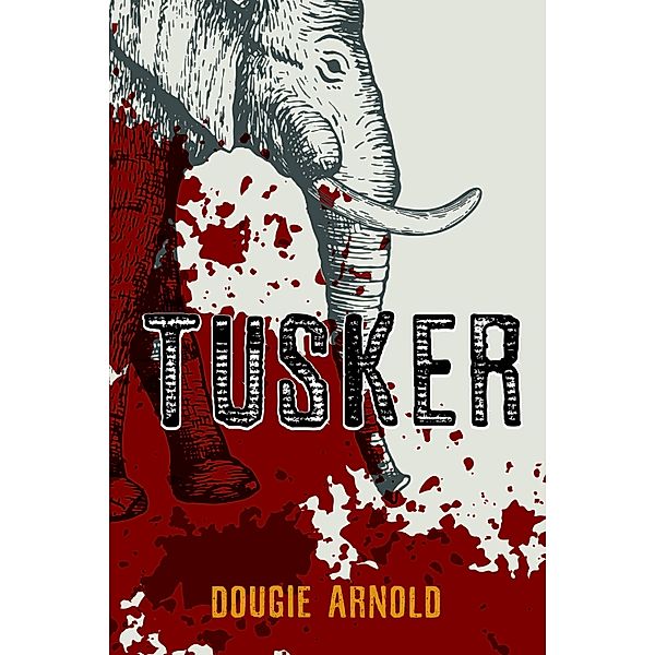 Tusker, Dougie Arnold