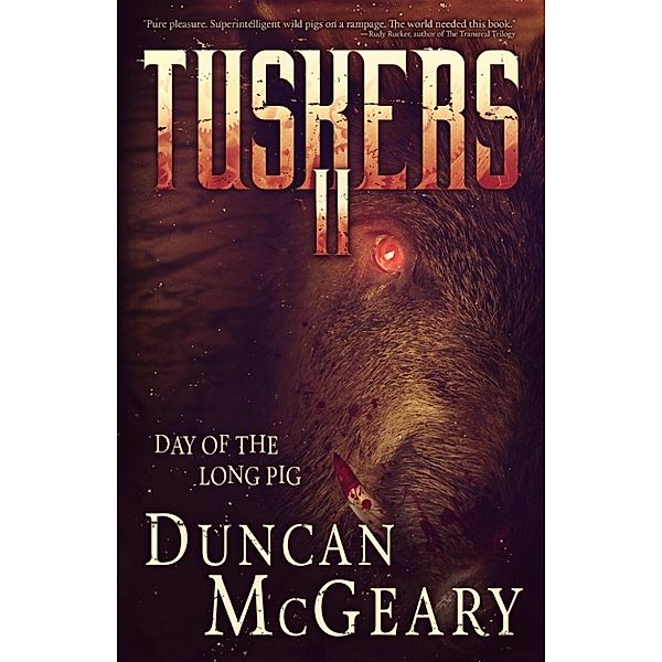 Tuskers: Tuskers II Day of the Long Pig, Duncan McGeary