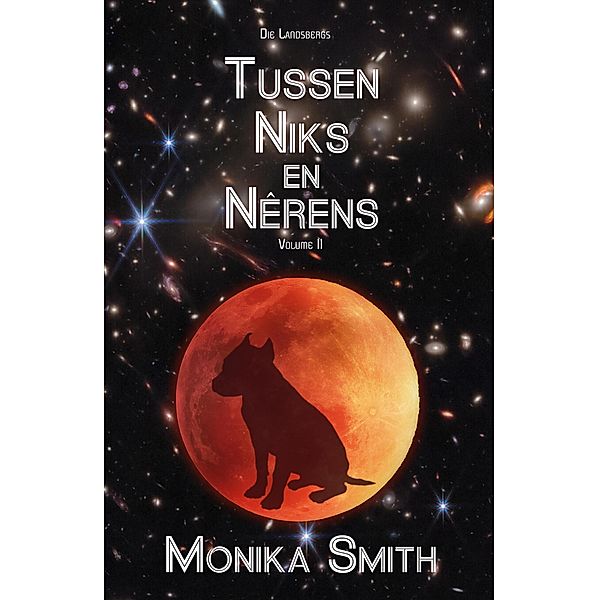 Tussen Niks En Nerens (The Landrys, #2) / The Landrys, Monika Smith