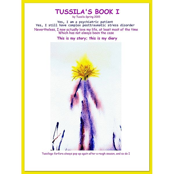 Tussila's Book I, Tussila Spring