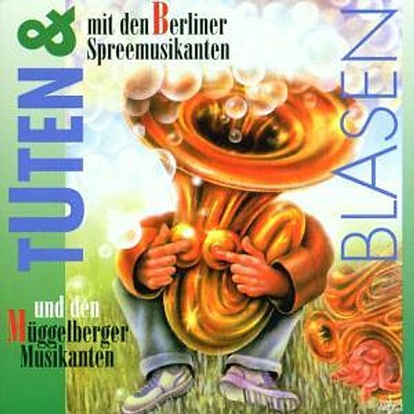 Tuten & Blasen, Berliner Spreemusikanten