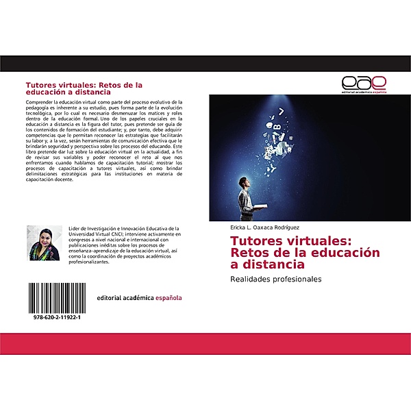 Tutores virtuales: Retos de la educación a distancia, Ericka L. Oaxaca Rodríguez