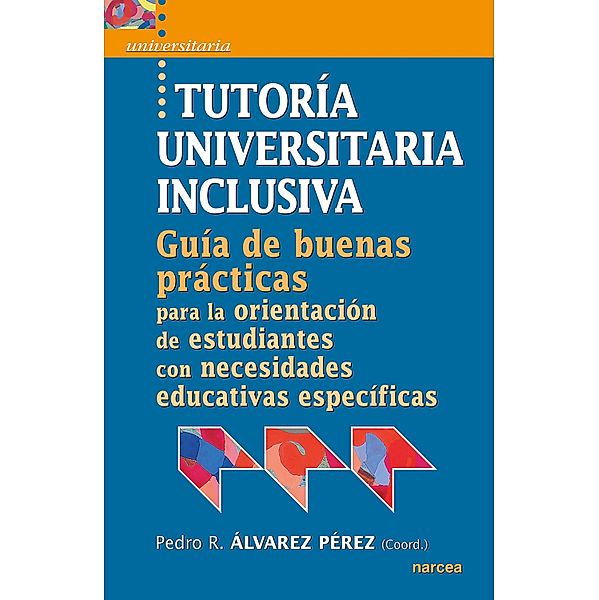 Tutoría universitaria inclusiva / Universitaria Bd.32, Pedro R. Álvarez Pérez