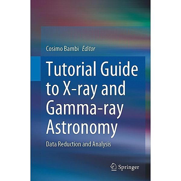 Tutorial Guide to X-ray and Gamma-ray Astronomy