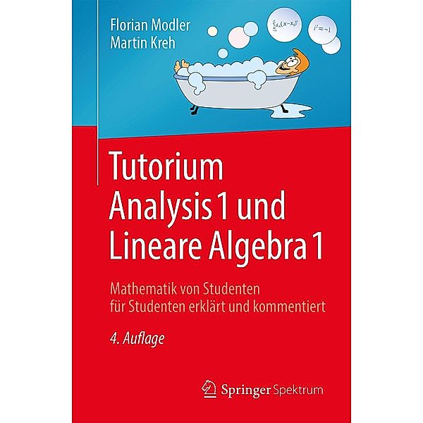 Tutorium Analysis 1 und Lineare Algebra 1, Florian Modler, Martin Kreh