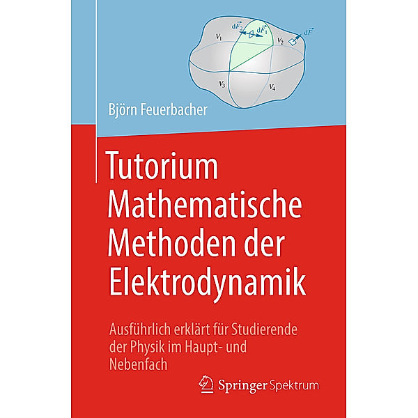 Tutorium Mathematische Methoden der Elektrodynamik, Björn Feuerbacher