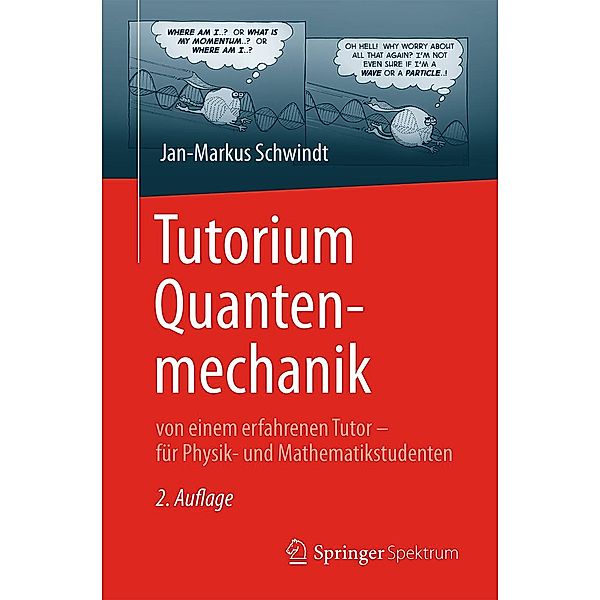 Tutorium Quantenmechanik, Jan-Markus Schwindt