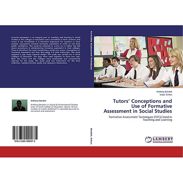 Tutors' Conceptions and Use of Formative Assessment in Social Studies, Anthony Bordoh, Isaac Eshun