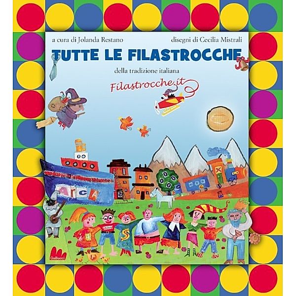 Tutte le filastrocche, Jolanda Restano