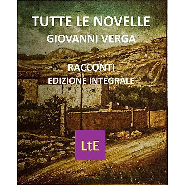 Tutte le novelle, Giovanni Verga