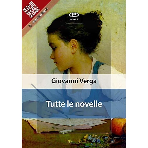 Tutte le novelle / Liber Liber, Giovanni Verga