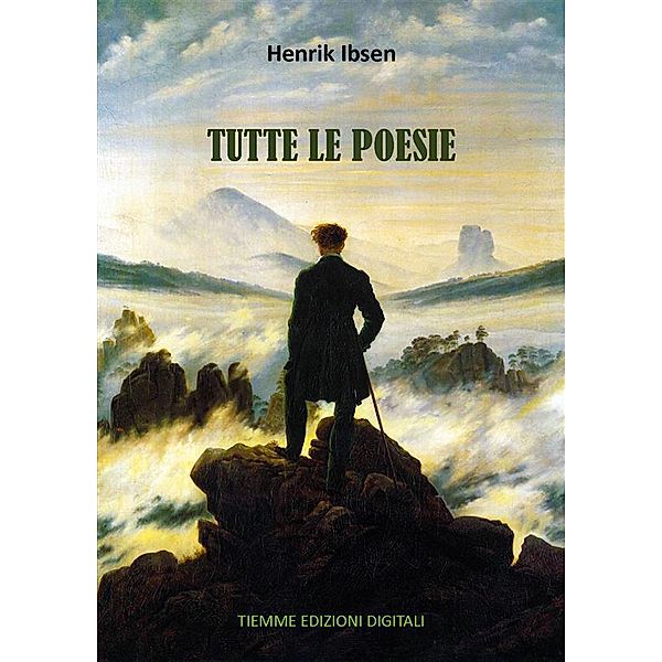 Tutte le poesie, Henrik Ibsen