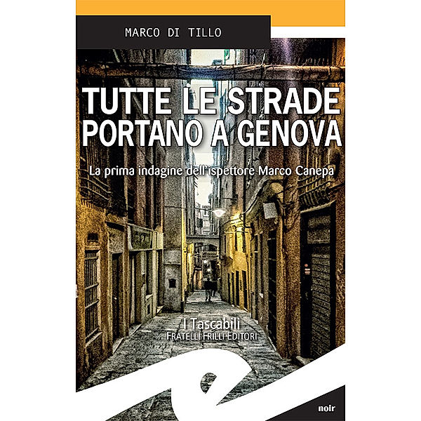 Tutte le strade portano a Genova, Marco Di Tillo