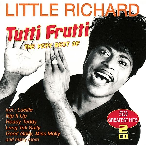 Tutti Frutti - The Very Best Of, Little Richard