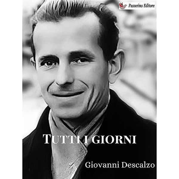 Tutti i giorni, Giovanni Descalzo