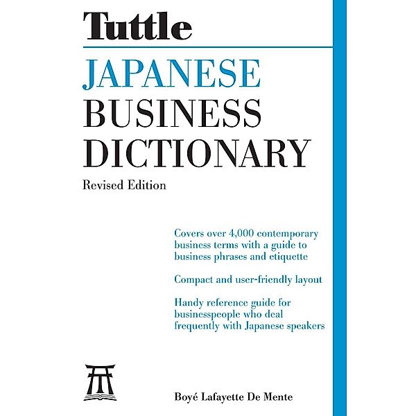 Tuttle Japanese Business Dictionary Revised Edition, Boye Lafayette De Mente