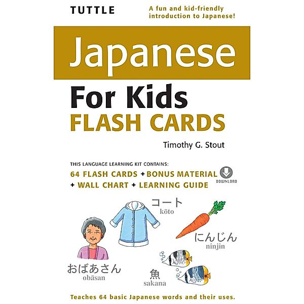 Tuttle Japanese for Kids Flash Cards Ebook / Tuttle Flash Cards, Timothy G. Stout