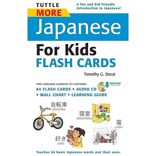 Tuttle More Japanese for Kids Flash Cards Kit Ebook / Tuttle Flash Cards, Timothy G. Stout