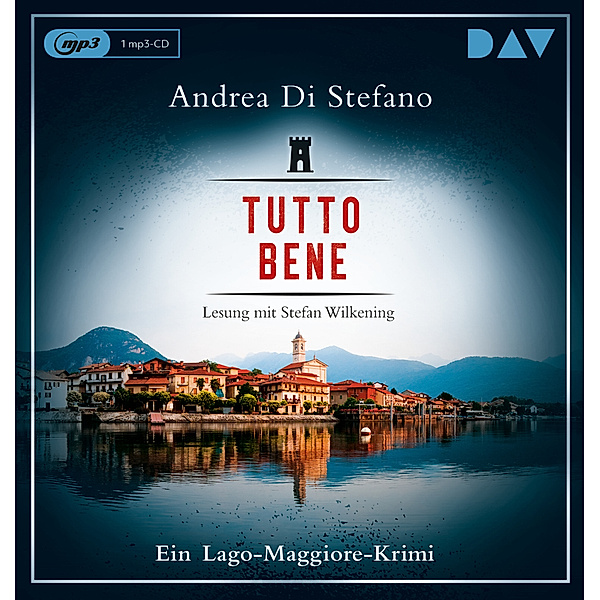 Tutto Bene. Ein Lago-Maggiore-Krimi,1 Audio-CD, 1 MP3, Andrea Di Stefano