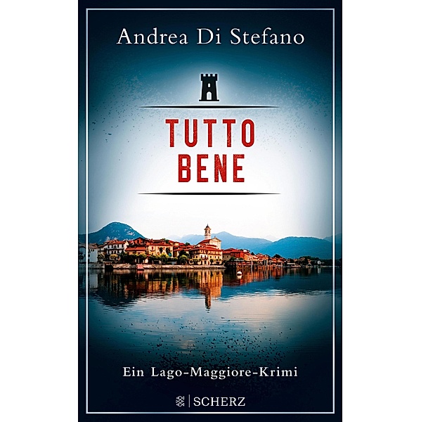 Tutto Bene / Lukas Albano Geier Bd.1, Andrea Di Stefano