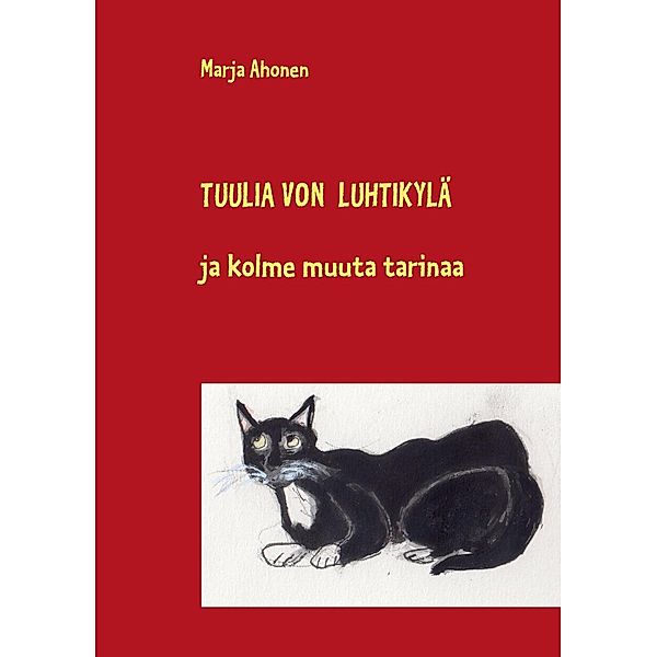 Tuulia von Luhtikylä, Marja Ahonen