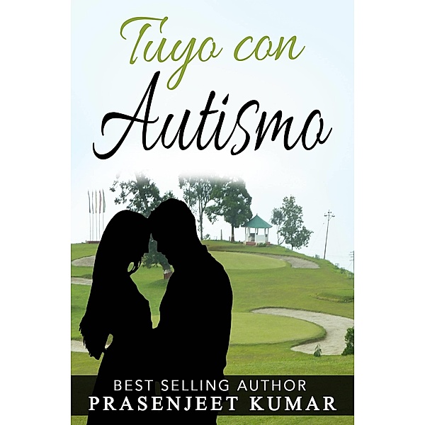 Tuyo con Autismo, Prasenjeet Kumar
