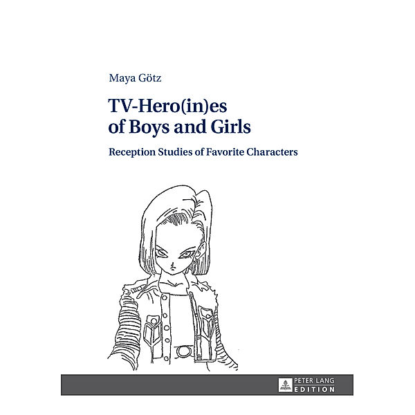 TV-Hero(in)es of Boys and Girls, Maya Götz