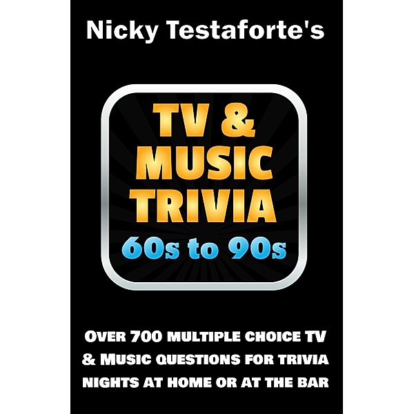 TV & Music Trivia 60s to 90s, Nicky Testaforte