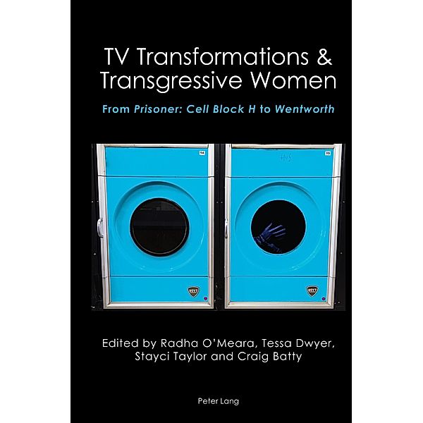 TV Transformations & Transgressive Women / Australian Studies: Interdisciplinary Perspectives Bd.4