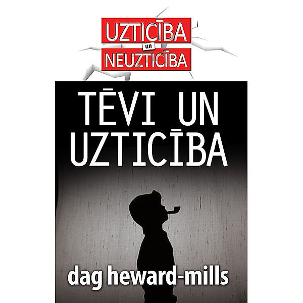 Tēvi un uzticība, Dag Heward-Mills