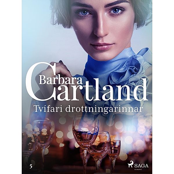 Tvífari drottningarinnar (Hin eilífa sería Barböru Cartland 9) / Hin eilífa sería Bd.9, Barbara Cartland