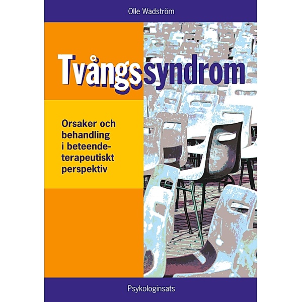 Tvångssyndrom/OCD, Olle Wadström