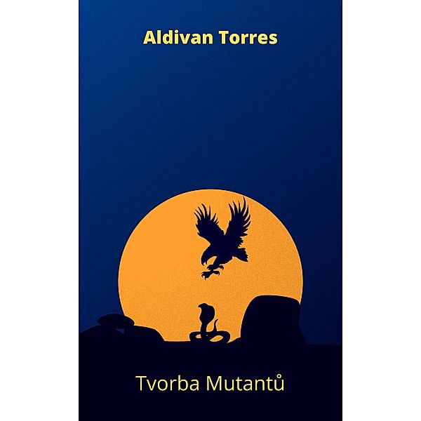 Tvorba Mutantu, Aldivan Torres