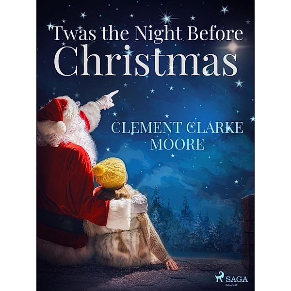 'Twas the Night Before Christmas, Clement Clarke Moore