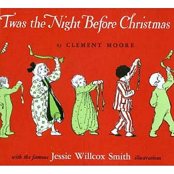 Twas the Night Before Christmas, illustrated, Clement C. Moore