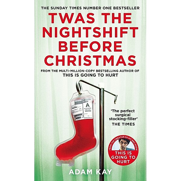 Twas The Nightshift Before Christmas, Adam Kay