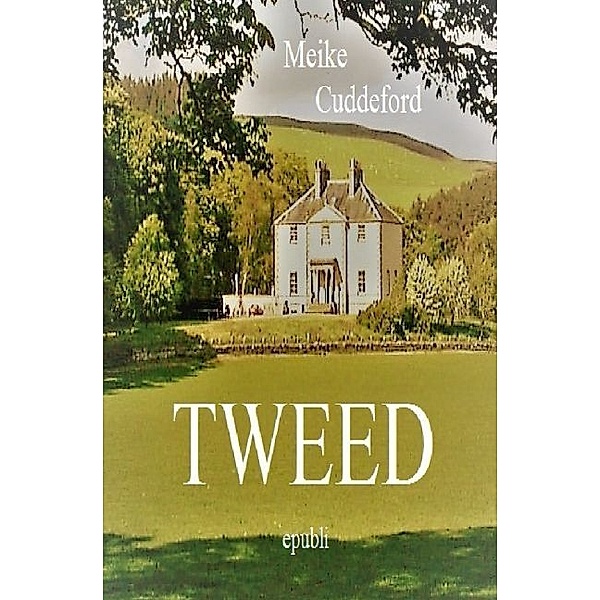Tweed, Meike Cuddeford