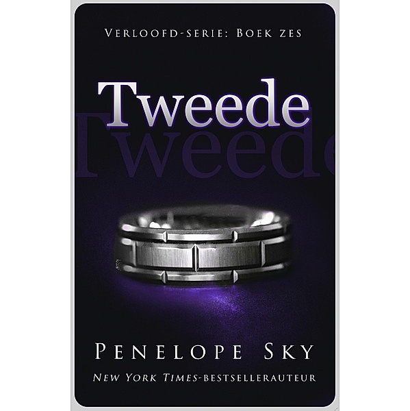 Tweede (Verloofd, #6) / Verloofd, Penelope Sky