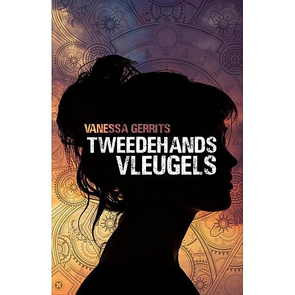 Tweedehands vleugels (De Vleugelstrilogie, #1) / De Vleugelstrilogie, Vanessa Gerrits