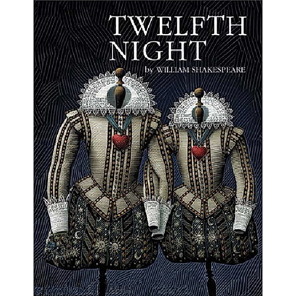 Twelfth Night, William Shakespeare