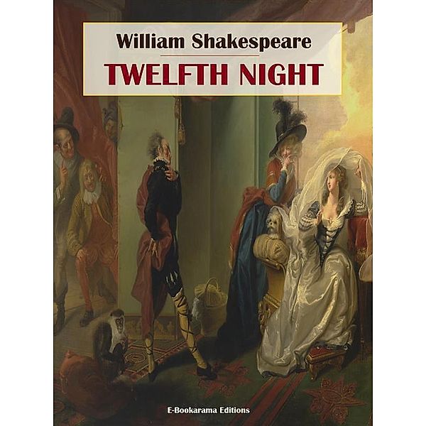 Twelfth Night, William Shakespeare