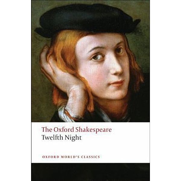 Twelfth Night, or What You Will, William Shakespeare