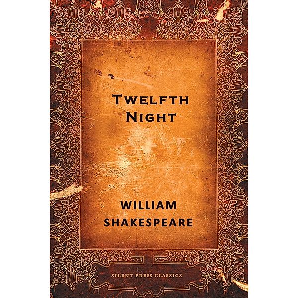 Twelfth Night; or What You Will / Joe Books Inc., William Shakespeare